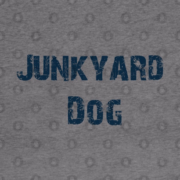 Junkyard Dog by Erena Samohai